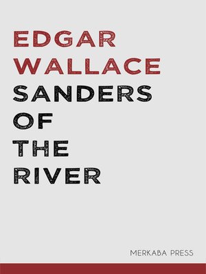 cover image of Sanders of the River